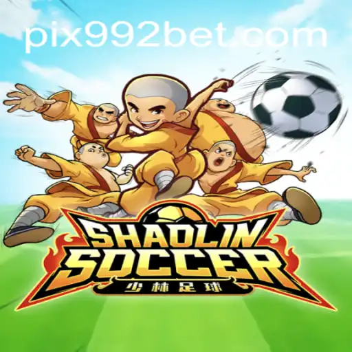 Explore the Fascinating World of Shaolin Soccer on 992bet.com