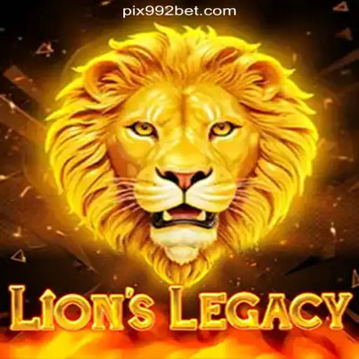Discover the Thrilling World of LionsLegacy on the 992bet.com Platform