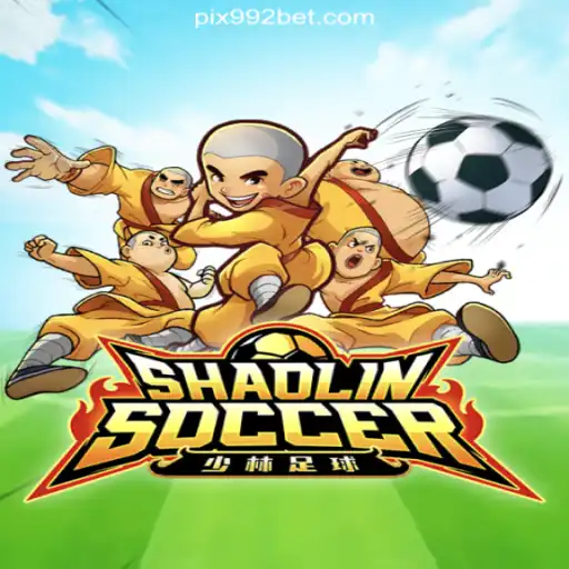 Explore the Fascinating World of Shaolin Soccer on 992bet.com