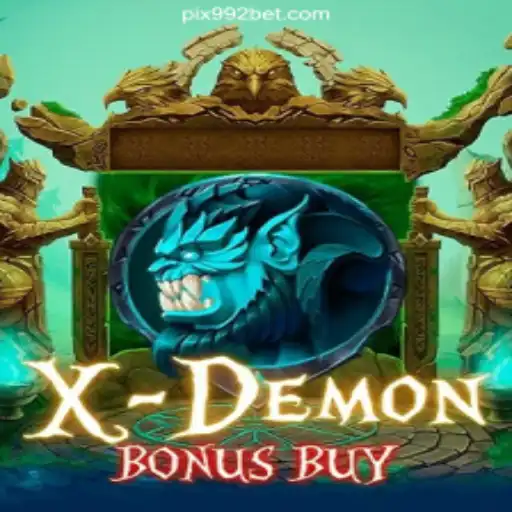 XDemonBonusBuy: Explore One of the Top Online Slots on 992bet.com Platform-Online Slots Brasil #1